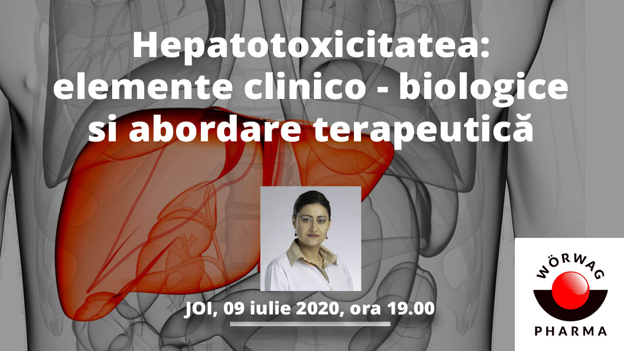 Hepatotoxicitatea: elemente clinico-biologice si abordare terapeutica